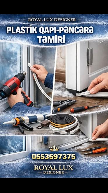 Pəncərə ustası xidmətləri: PVC plastik qapı-pəncərə və cam balkon xidməti Təklif olunan işlər: - — 10