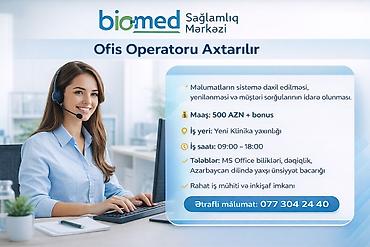 katibə isi: Ofis menecer, katib tələb olunur, İstənilən yaş, Təcrübəsiz — 1