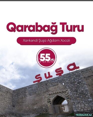 Turizm: Xankəndi - Şuşa - Ağdam - Xocalı - Əsgəran turu 🇦🇿 🗓️ Tarix 