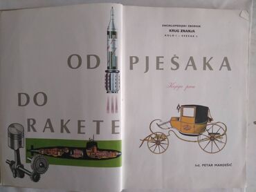 Knjige i stripovi: Knjiga:Krug znanja-Od pesaka do rakete 1,1971. 307 str(Fale 4 str — 1