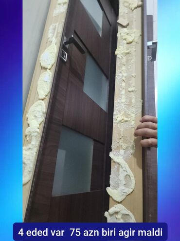Giriş qapıları: 4 eded var 75 azn biri agir maldi