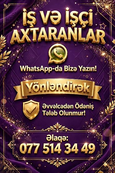otelde iş ilanları: Kime işci lazimdisa yazsin təcrübeli işcilerimiz var və iş — 1