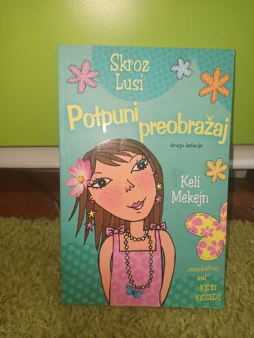 lidl sanke za decu: Knjiga za decu-Potpuni preobražaj i Sa mnom ima neka greška