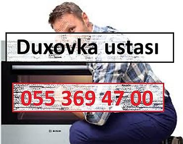 Ремонт кухонных плит, духовок: Duxovka Təmir Xidməti. Quraşdırma. Unvanda Təmir. elektrik usta — 1