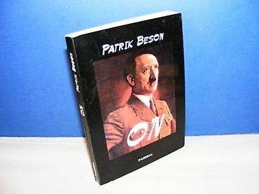blackbops 4: ON (Adolf Hitler) - Patrik Beson Patrik Beson (autor) Izdavač: Paideia — 1