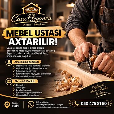 usta daş ustası: Mebel ustası axtarılır – Casa Eleganza (Dizayn & Mebel) Peşəkar — 1