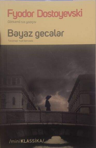 намазов 5 класс читать онлайн: Məhsul: Kitab – “Bəyaz gecələr” Müəllif: Fyodor Dostoyevski (görkəmli