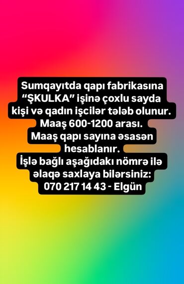 bismak vakansiya 2021: Qapı fabrikinə şkulka işinə çoxlu sayda Kişi və Qadın işçilər tələb