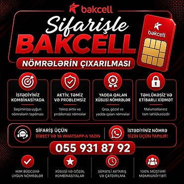 Bakcell nömrələrinin sifarişlə çıxarılması xidməti - İstədiyiniz