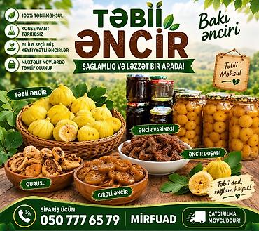 Qida məhsulları: Təbii Bakı ənciri – sağlamlıq və ləzzət bir arada! Məhsullar: - Təzə — 1