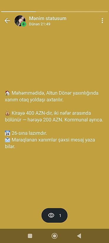 Otaqlar: Məhəmmədidə, Altun Dönər yaxınlığında xanım otaq yoldaşı axtarılır. - — 1