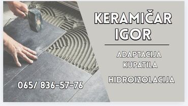 Građevinarstvo i rekonstrukcija: Keramičar Ugradnja svih vrsta keramičkih i granitnih pločica… Hidro na lalafo.rs — 4 Građevinarstvo i rekonstrukcija: Keramičar Ugradnja svih vrsta keramičkih i granitnih pločica… Hidro — 4