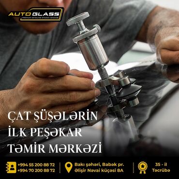 instrumenti: Şüşələrdə yaranmış bütün növ çatların peşəkar təmiri. Təmir uzun illər