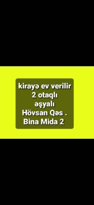 goycayda kiraye evler 2023: Hövsan qəs.Mida 2 bina evi 2 otaqlı.Əşyalı. Kirayə verilir.12 -ci