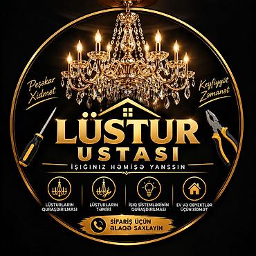 omid cilcıraq: LÜSTUR USTASI — PEŞƏKAR XİDMƏT 💡 Lüsturlarınızın quraşdırılması və — 1