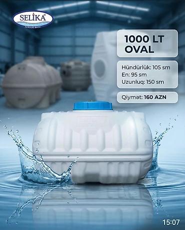 Baklar və çənlər: SELİKA 1000 LT OVAL su çəni - Həcmi: 1000 litr - Ölçülər: hündürlük — 3