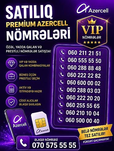 211 nömrə: Satılır: Premium Azercell VIP nömrələri Məhsul/Təklif: - Azercell — 1