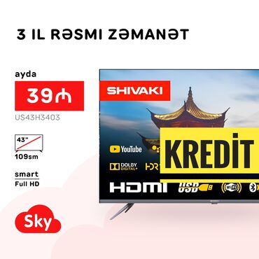 Peçlər və kaminlər: Yeni Televizor Shivaki Led 43" FHD (1920x1080), Pulsuz çatdırılma