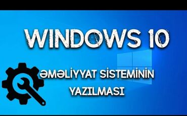 windows 10 lisenziya qiymeti: Windows 7.81.9.10.11 yazılmasi 5 manat
Sabirabada