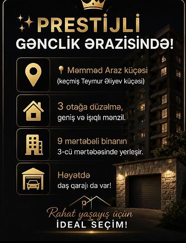 Mənzillər: Bakı, 3 otaqlı, Köhnə tikili, m. Gənclik, 100 kv. m — 1