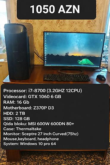 z370: 1000 AZN.Özüm üçün vaxtilə 2800 AZN-ə yığdırmışam. Monitor ABŞ dan — 1