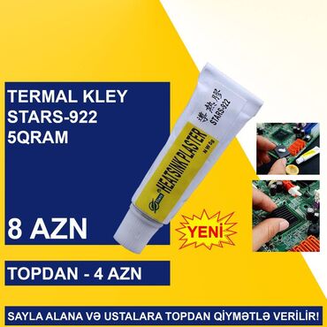 Videokartlar: Termal Yapışqan "Stars-922 5 qram" SAYLA ALANA VƏ USTALARA TOPDAN