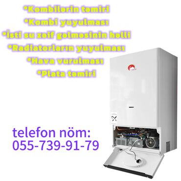 Kombi: *Hər növ kombilərin təmiri *Kombi yuyulması *Radiator yuyulması *İsti