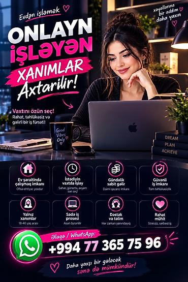 dayə isi: Ev şəraitində onlayn işləmək imkanı – xanımlar üçün - Vaxtını özün — 1