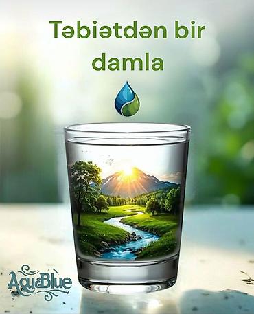 su cəni satılır: AquaBlue 19L içməli su – ailəniz üçün təbii və təmiz seçim. 1 ədəd 19 — 4