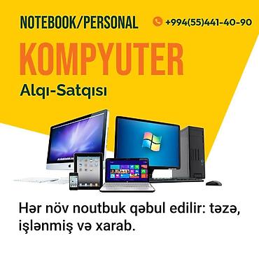 купить компютер бу: 💻🖥İşlənmiş və xarab notebook və kompyuterləri alırıq. Satışda hər — 1