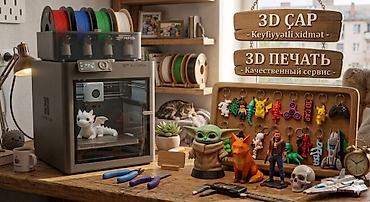 Sifarişlə 3D çap! 3D printer ilə müxtəlif məhsullar çap edirəm