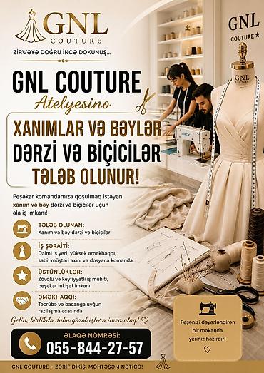 dayə işi 2023: GNL Couture atelyesi üçün dərzi və biçici vakansiyası Peşəkar — 1
