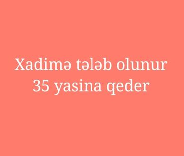 ev təmizləyirəm: Ev qulluqçusu tələb olunur, Növbəli qrafik, Təcrübəsiz, Aylıq ödəniş