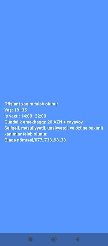 Ofisiantlar: Ofisiant tələb olunur, Kafe, 18-29 yaş, 1-2 illik təcrübə — 1
