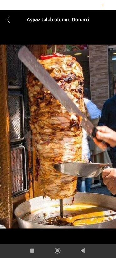 Əməkdaş axtarışı (vakansiyalar): Aşpaz tələb olunur – Dönərçi - İxtisas: dönər ustası (toyuq və/və ya