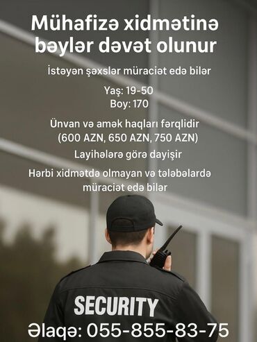 Anbar: Mühafizə xidməti üçün bəylər dəvət olunur. Namizədlər 19-50 yaş arası