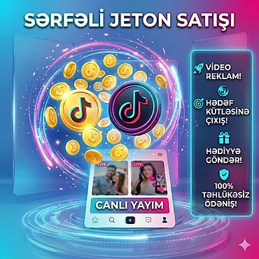 Услуги: TikTok Jeton Satışı – Reklam Vur və Hədiyyə Göndər! ​TikTok-da — 2