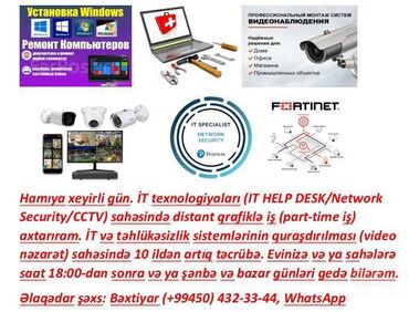 İT, komputerlər, əlaqə: İT texnologiyaları (IT HELP DESK/Network Security/CCTV) sahəsində