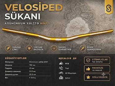 Sükanlar, rullar: Velosiped sükanı – Alüminium xəlitə 6061 Xüsusiyyətlər: - Material — 1
