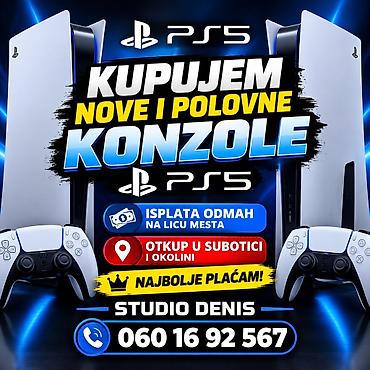 OTKUP PlayStation 5 konzola – Subotica - Kupujem Sony PlayStation 5