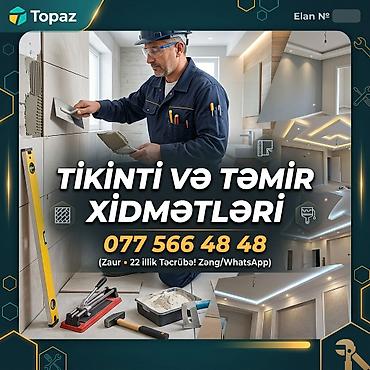 Tikinti və təmir xidmətləri 22 illik təcrübəli usta Zaur tərəfindən