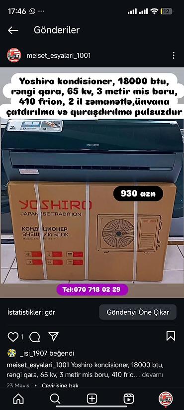 Digər aksesuarlar: Kondisaner anbardan satiş.Quraşdirilma pulsuz.30-35kv -490 azn.1-3 ilə — 7