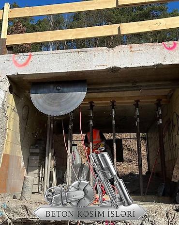 Beton işləri: Beton kəsimi və deşmə xidməti - Armaturlu/armatursuz beton, monolit — 11