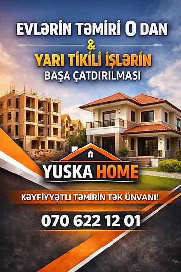 Təmir işləri: Yuska Home – evlərin təmiri və yarı tikili işlərinin tamamlanması — 1