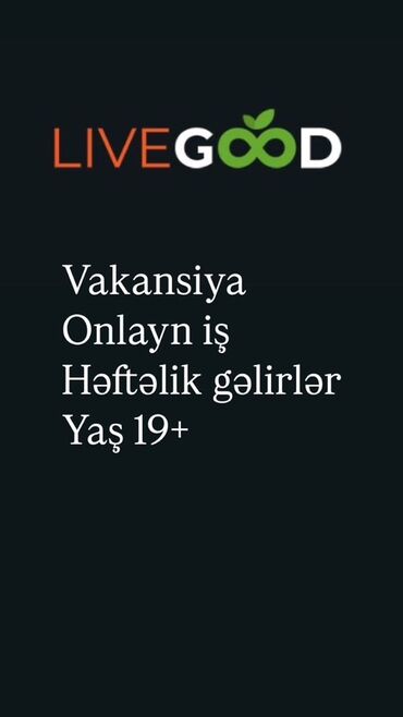 Digər ixtisaslar: LiveGood şirkətində onlayn iş imkanı. Həftəlik gəlir əldə etmək üçün