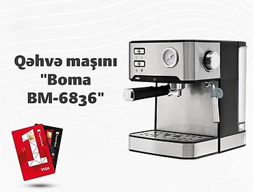 hp 15: Qəhvə maşını "Boma BM-6836"Qəhvə Maşını Boma BM-6836 KREDİTLƏ! Aylıq — 1