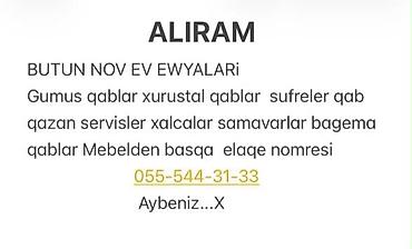 hesir xalca: Xidmət: Bütün növ ev əşyalarının alınması Açıqlama: - Gümüş qablar - — 1