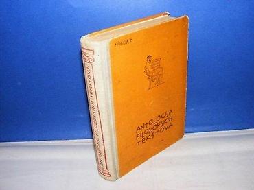 cube: ANTOLOGIJA FILOZOFSKIH TEKSTOVA ZAGREB 1962 TVRD POVEZ neznatan deo — 1