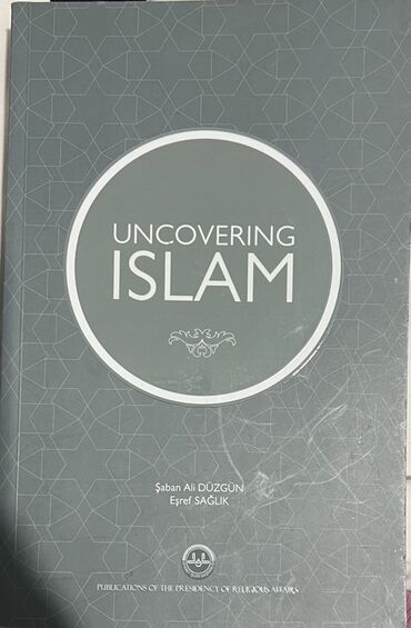книга школьная: “Uncovering Islam” китеби: Англис тили менен Ислам динин чогуу