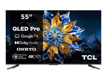 4к 4k: 📺 TCL 55C655 (55 дюймов, QLED 4K Smart TV) ✅ Абсолютно новый ✅ Цена